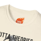 Outta Theories, Not Outta Darts Graphic T-Shirt