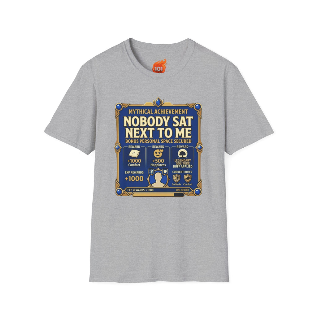 Achievement: Nobody Sat Next to Me Graphic T-Shirt
