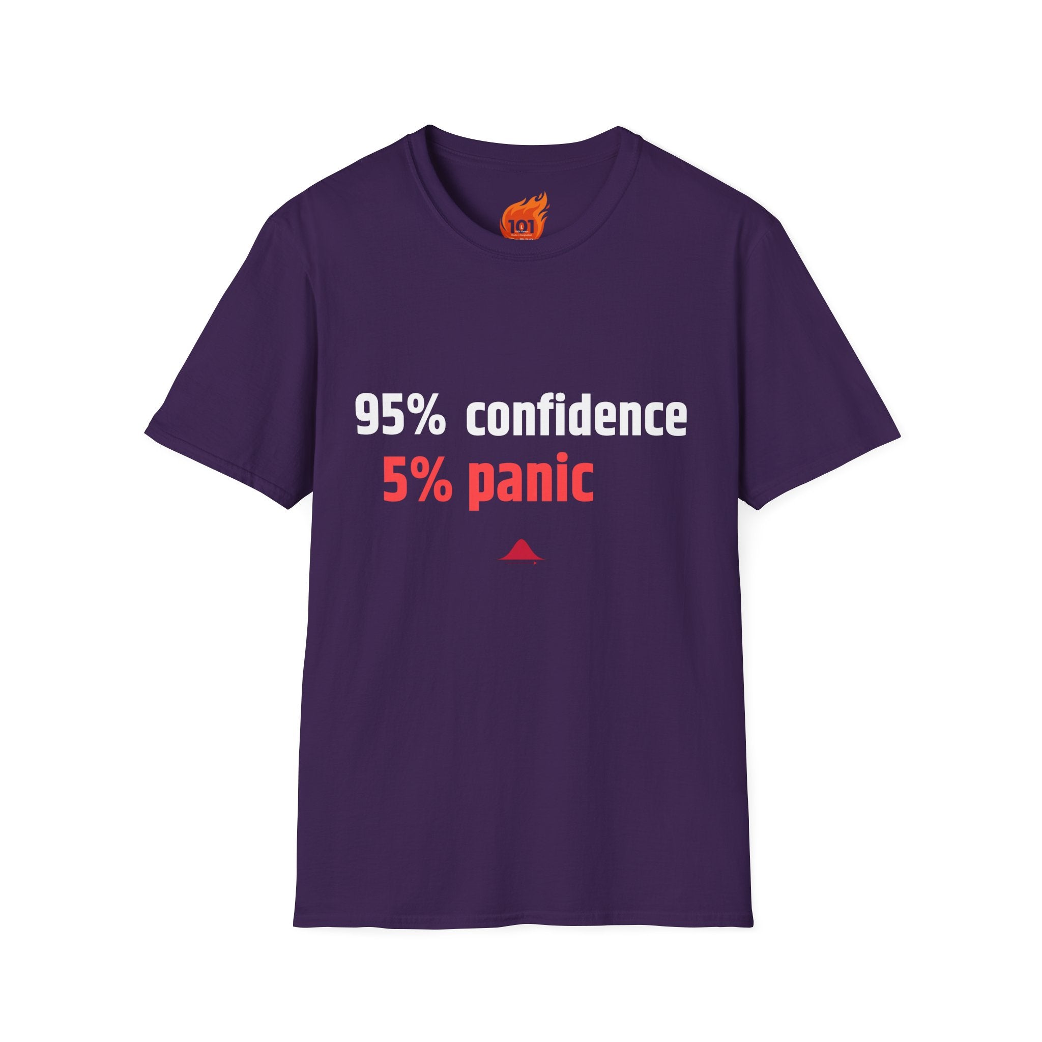 95% Confidence - 5% Panic Graphic T-Shirt