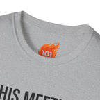 Meeting Could have been a Scroll Graphic T-Shirt