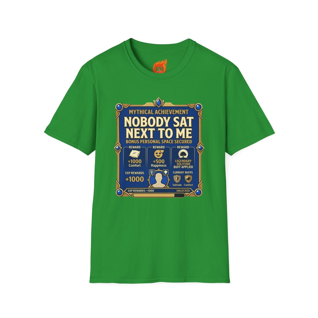 Achievement: Nobody Sat Next to Me Graphic T-Shirt