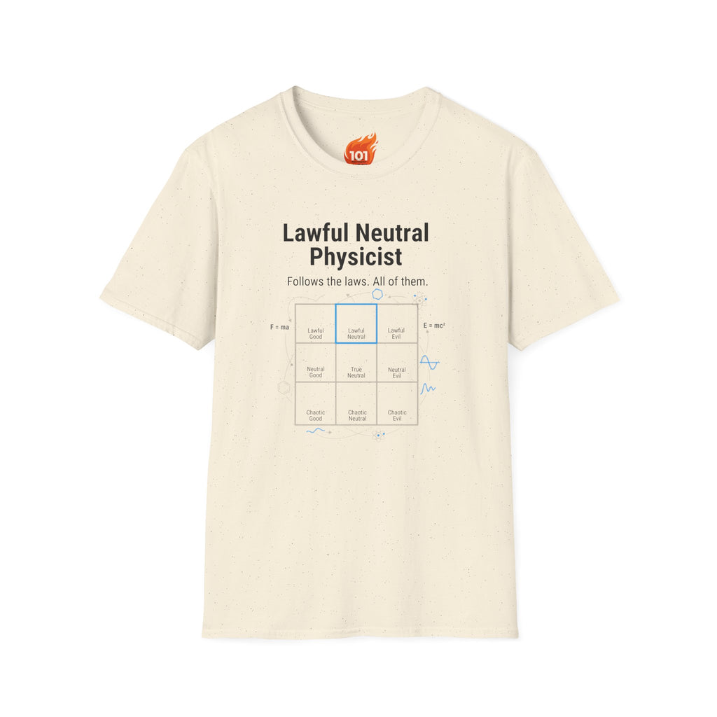Lawful Neutral Physicist Graphic T-Shirt