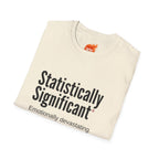 Statistically Significant Graphic T-Shirt