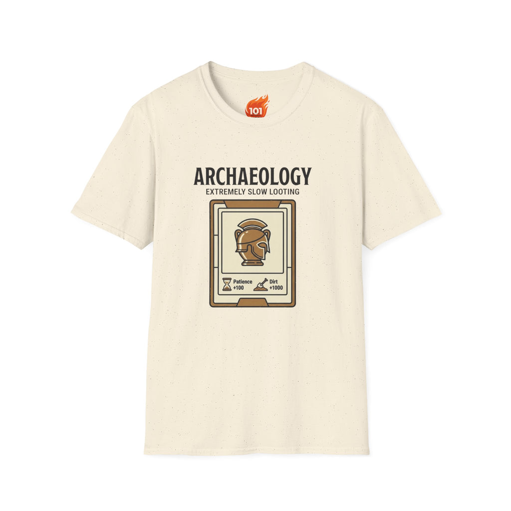 Archaeology is Slow Looting Graphic T-Shirt