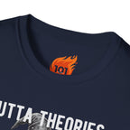 Outta Theories, Not Outta Darts Graphic T-Shirt