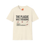 Plague is Trending Graphic T-Shirt