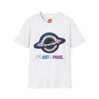 It's Just a Phase Graphic T-Shirt