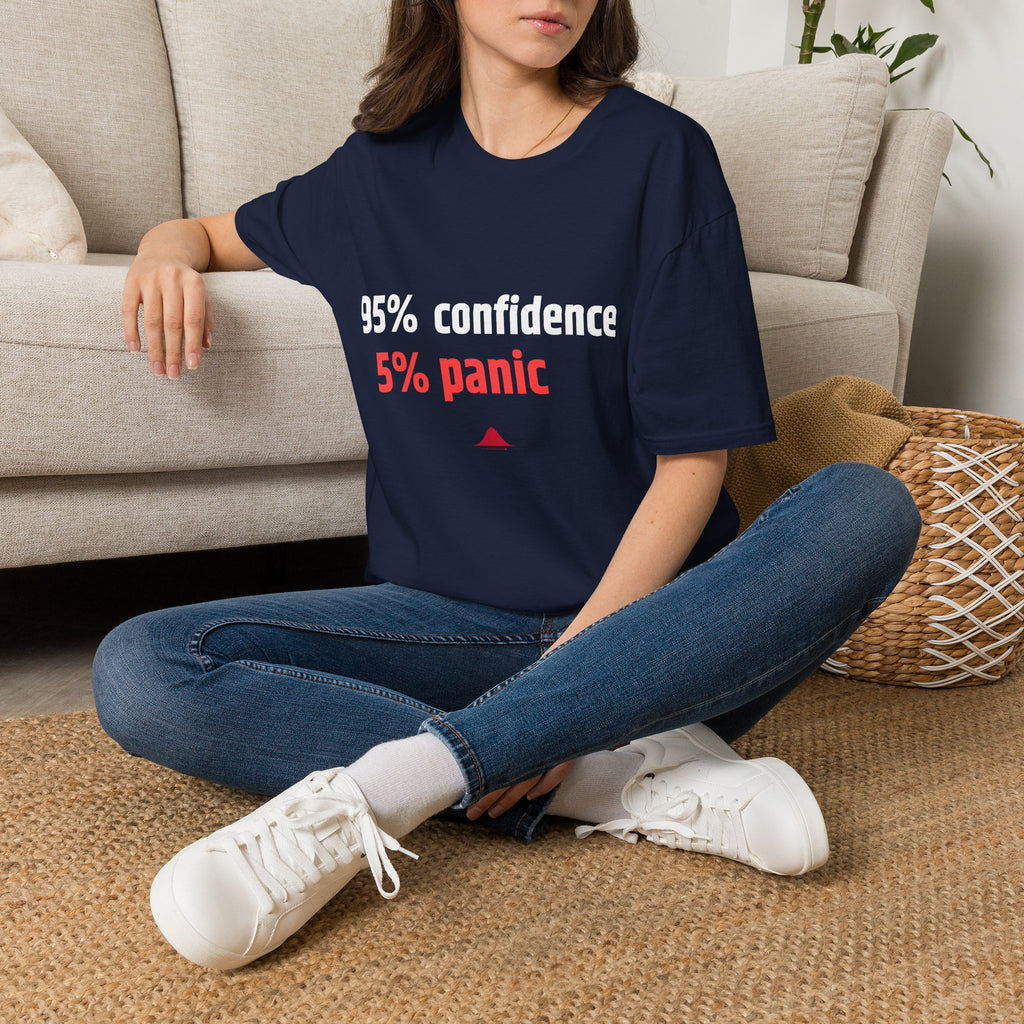95% Confidence - 5% Panic Graphic T-Shirt