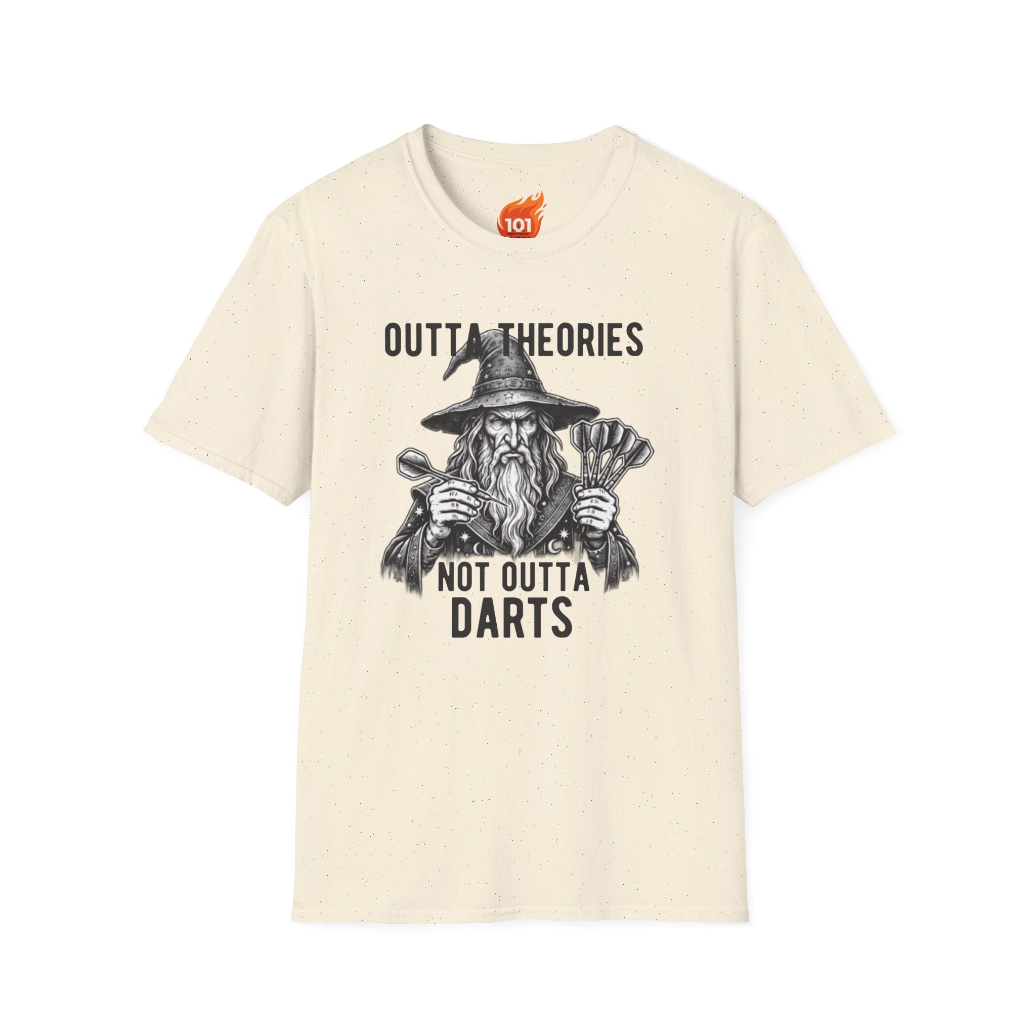 Outta Theories, Not Outta Darts Graphic T-Shirt