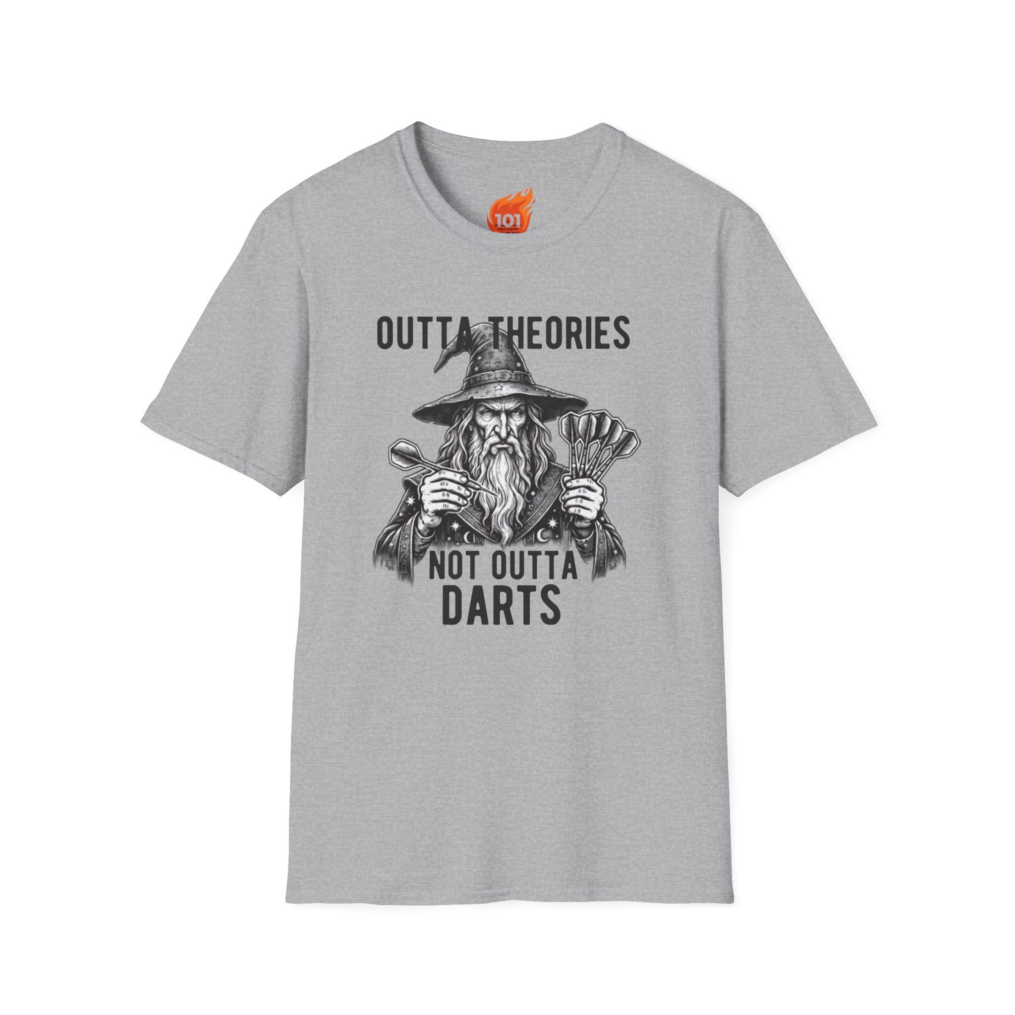 Outta Theories, Not Outta Darts Graphic T-Shirt
