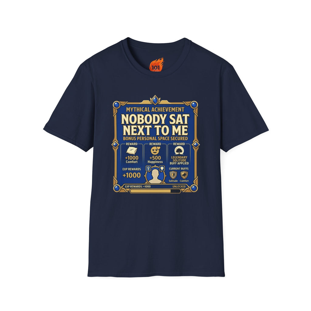 Achievement: Nobody Sat Next to Me Graphic T-Shirt