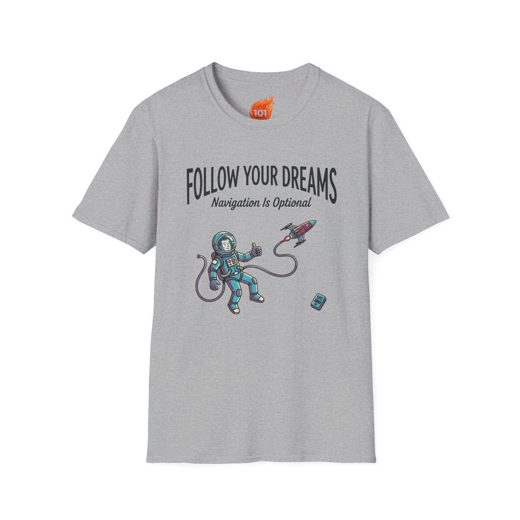 Follow Your Dreams Graphic T-Shirt