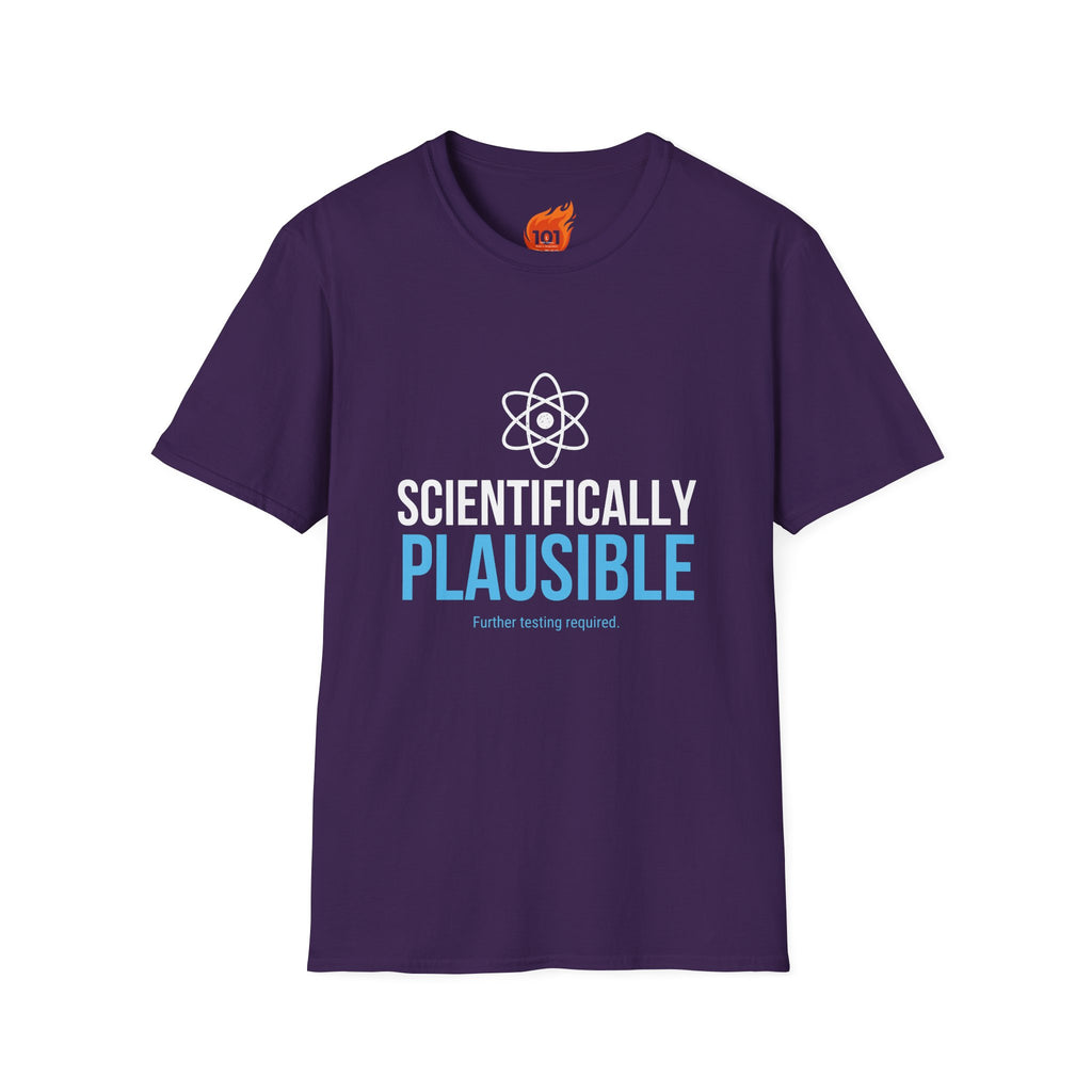 Scientifically Plausible Graphic T-Shirt