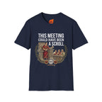 Meeting Could have been a Scroll Graphic T-Shirt