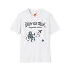 Follow Your Dreams Graphic T-Shirt