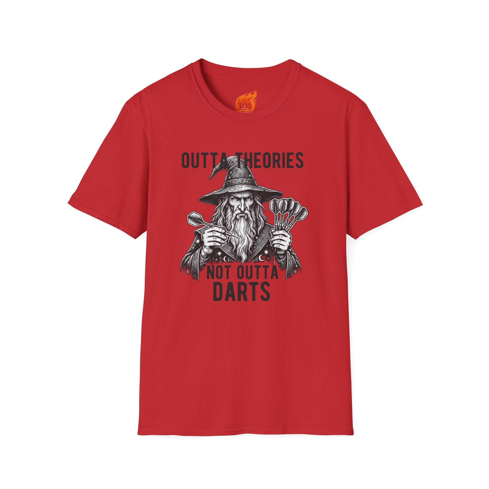 Outta Theories, Not Outta Darts Graphic T-Shirt