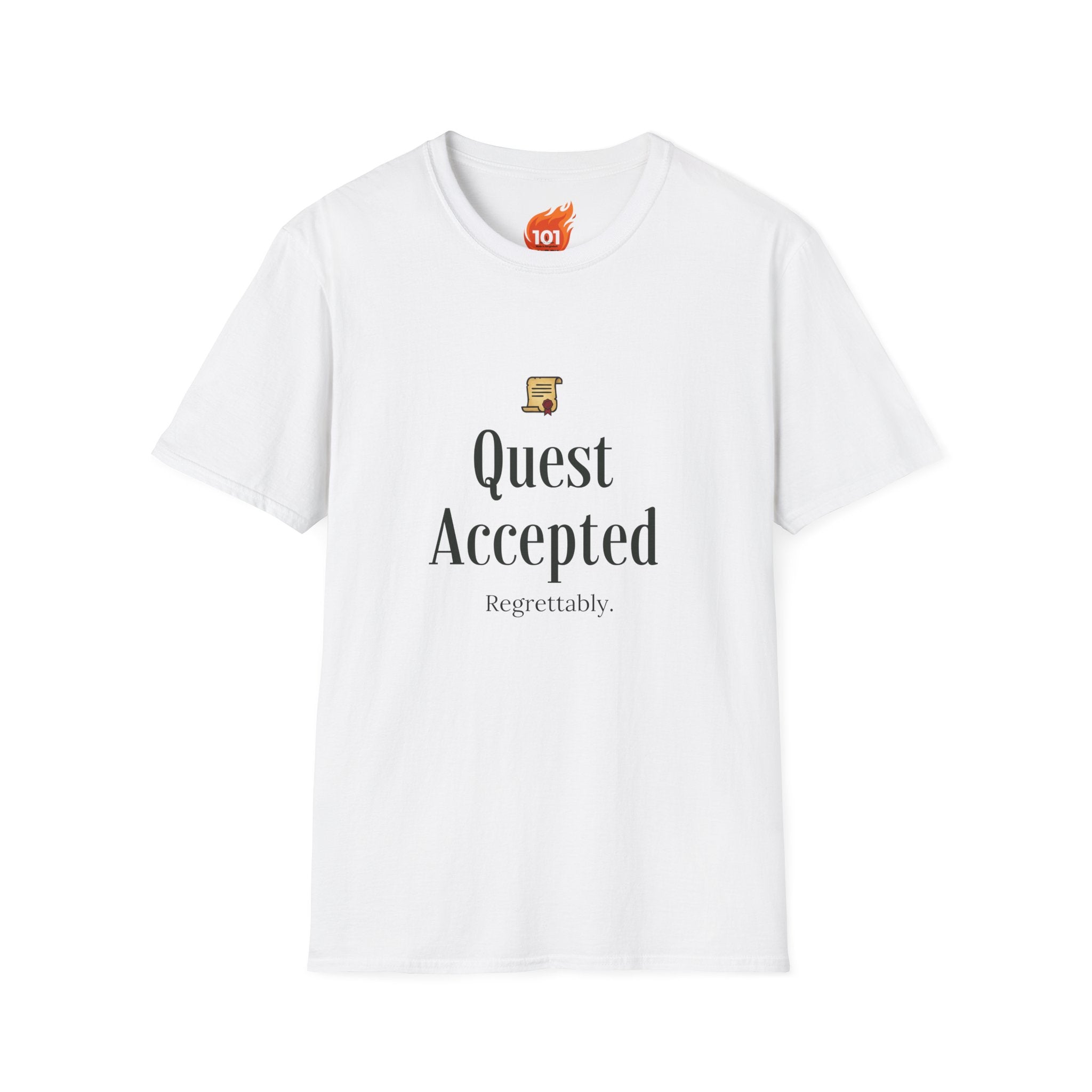 Quest Accepted.. Regrettably Graphic T-Shirt