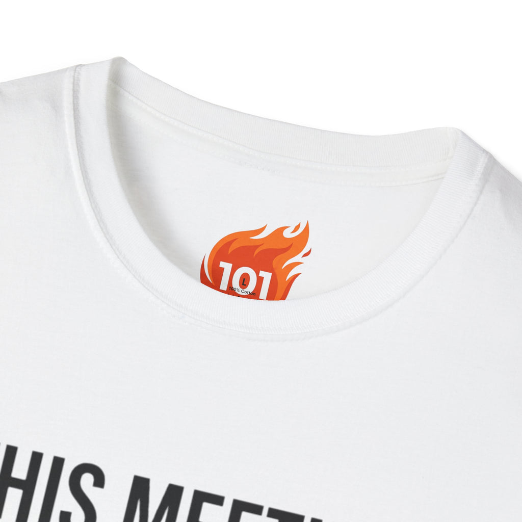 Meeting Could have been a Scroll Graphic T-Shirt