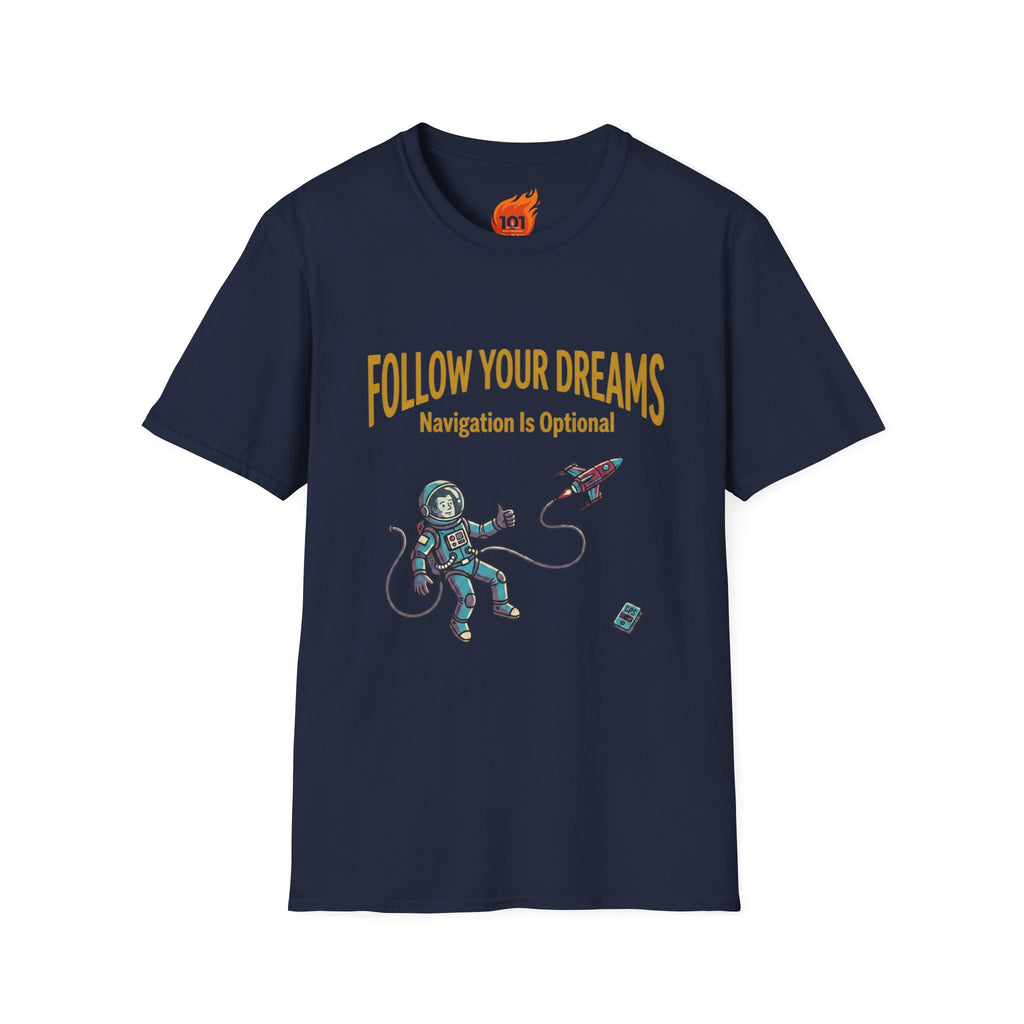 Follow Your Dreams Graphic T-Shirt
