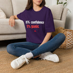 95% Confidence - 5% Panic Graphic T-Shirt