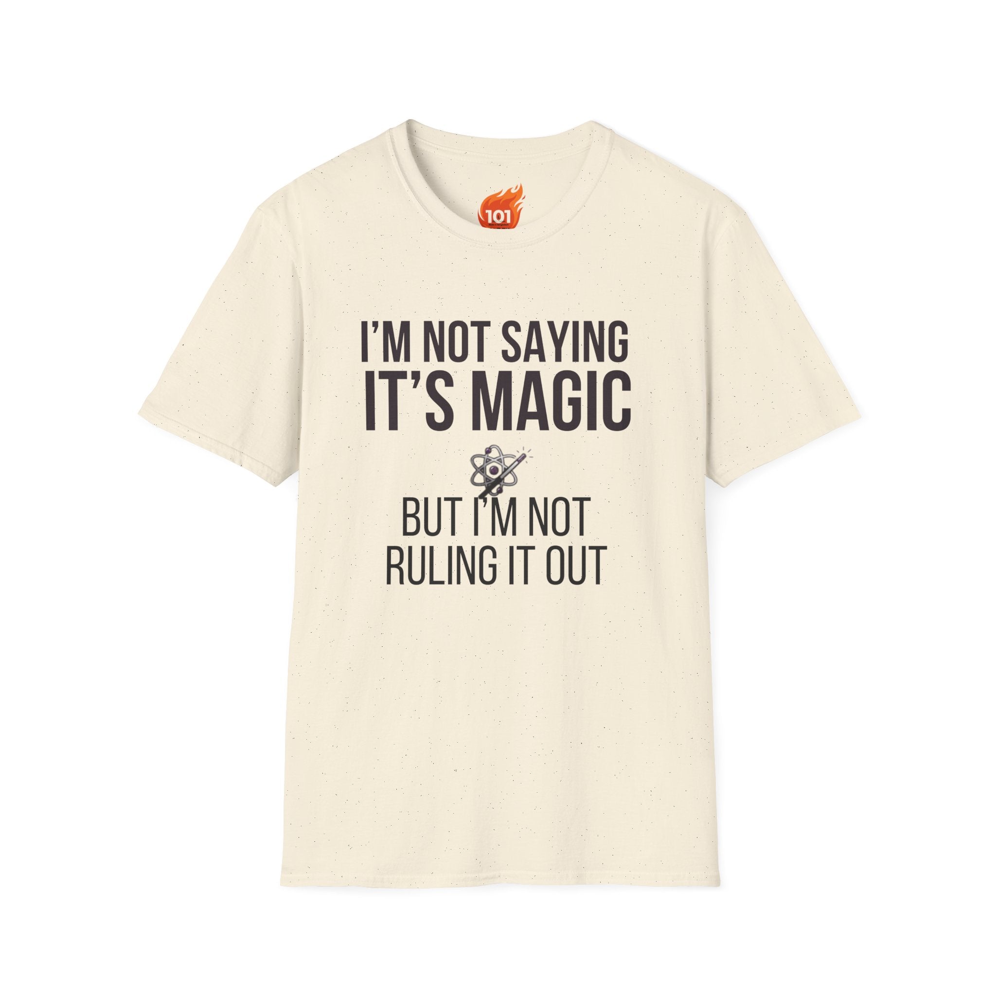 I'm Not Saying It's Magic Graphic T-Shirt