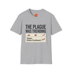 Plague is Trending Graphic T-Shirt