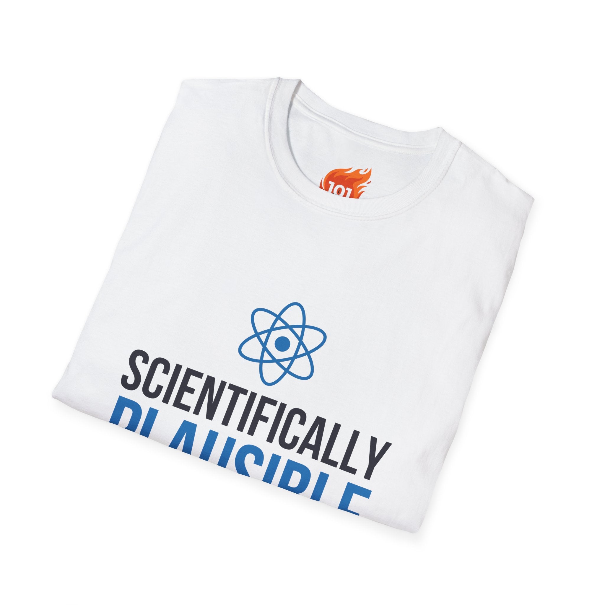 Scientifically Plausible Graphic T-Shirt