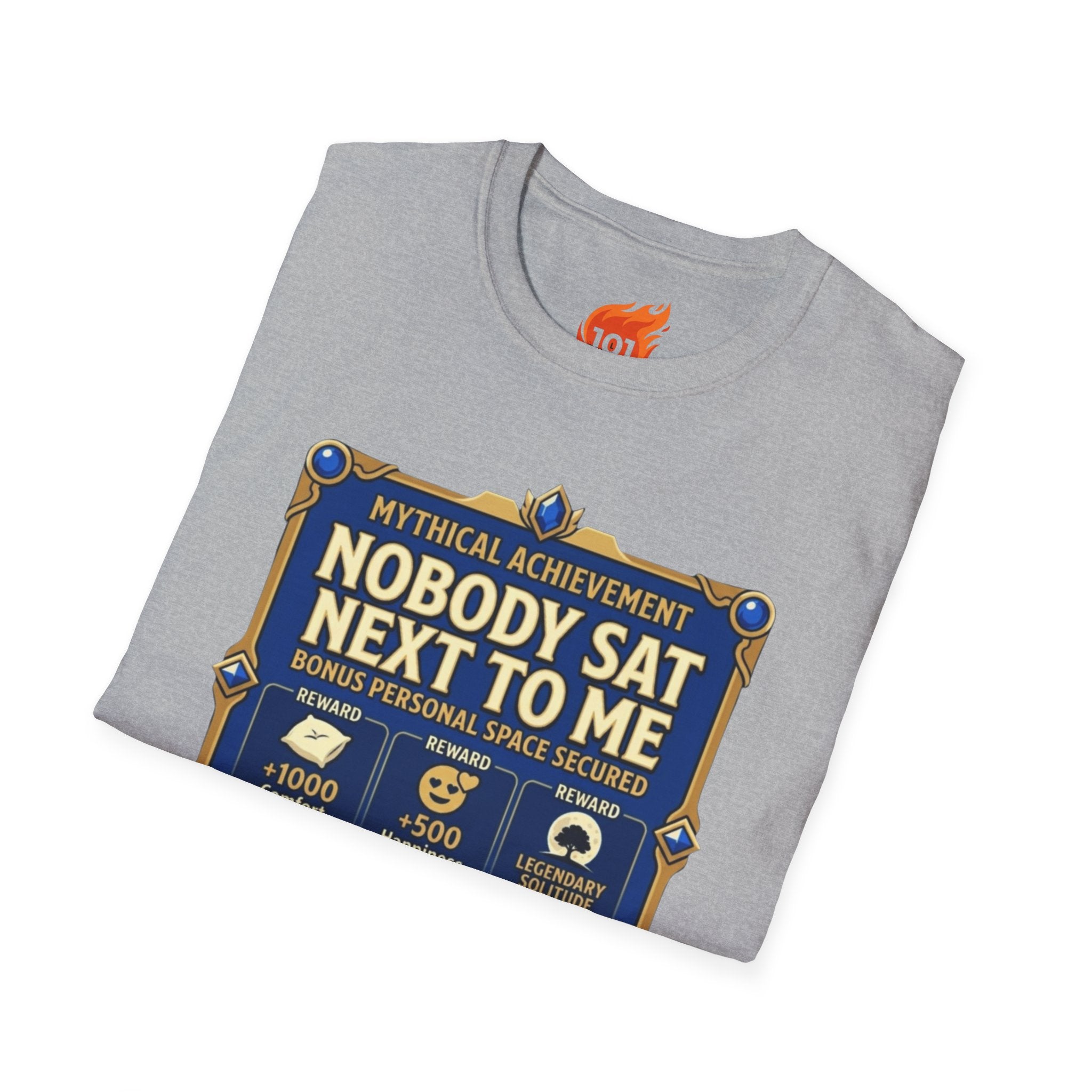 Achievement: Nobody Sat Next to Me Graphic T-Shirt