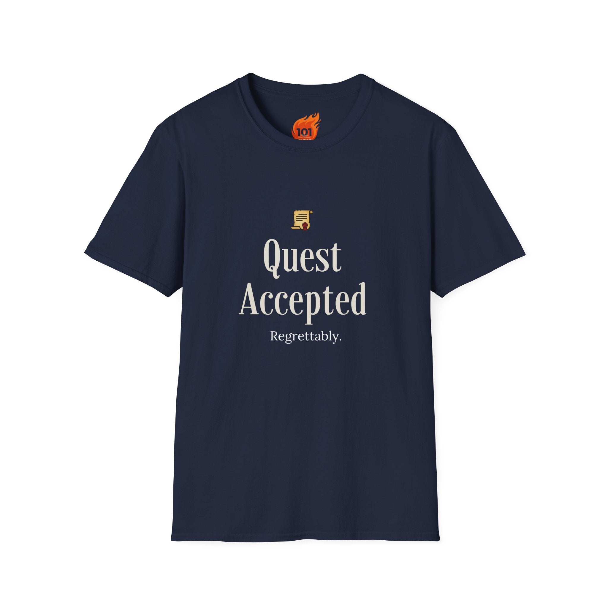 Quest Accepted.. Regrettably Graphic T-Shirt