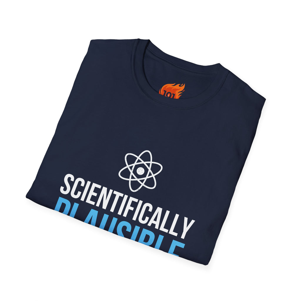 Scientifically Plausible Graphic T-Shirt