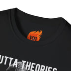 Outta Theories, Not Outta Darts Graphic T-Shirt